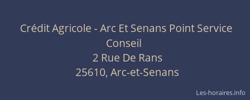 Crédit Agricole - Arc Et Senans Point Service Conseil