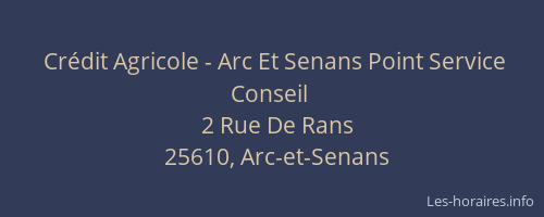 Cr&eacute;dit Agricole - Arc Et Senans Point Service Conseil