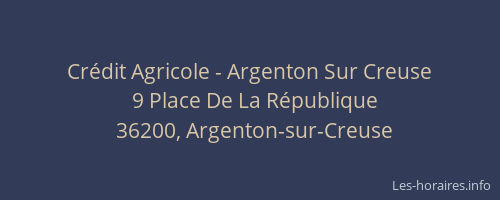 Cr&eacute;dit Agricole - Argenton Sur Creuse