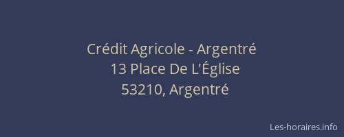 Cr&eacute;dit Agricole - Argentr&eacute;