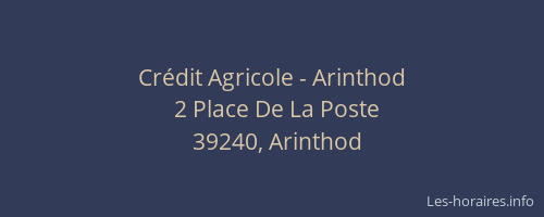 Cr&eacute;dit Agricole - Arinthod