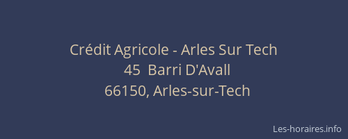 Crédit Agricole - Arles Sur Tech