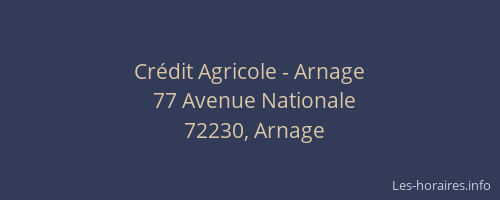 Crédit Agricole - Arnage