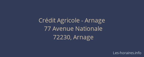 Cr&eacute;dit Agricole - Arnage