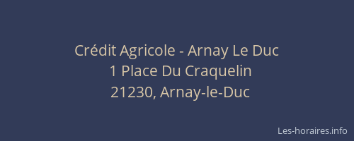 Crédit Agricole - Arnay Le Duc