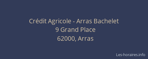 Crédit Agricole - Arras Bachelet