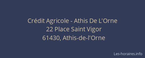 Cr&eacute;dit Agricole - Athis De L'Orne