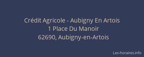Cr&eacute;dit Agricole - Aubigny En Artois