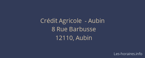 Crédit Agricole  - Aubin