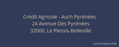 Cr&eacute;dit Agricole - Auch Pyr&eacute;n&eacute;es