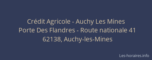 Cr&eacute;dit Agricole - Auchy Les Mines