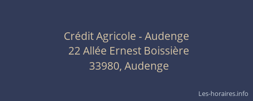 Cr&eacute;dit Agricole - Audenge