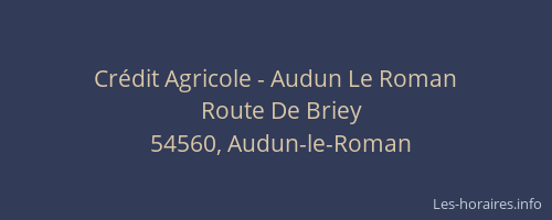 Crédit Agricole - Audun Le Roman