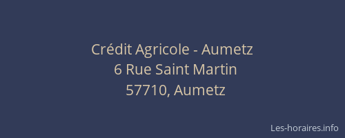 Cr&eacute;dit Agricole - Aumetz