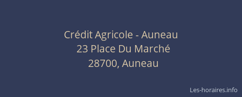 Crédit Agricole - Auneau