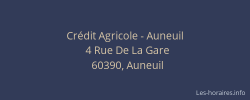 Crédit Agricole - Auneuil