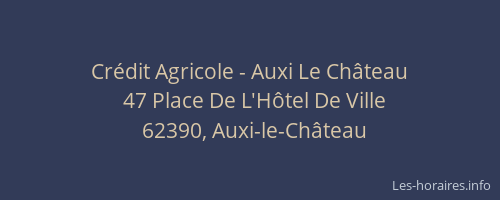 Crédit Agricole - Auxi Le Château