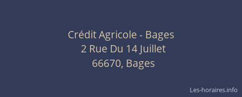 Cr&eacute;dit Agricole - Bages