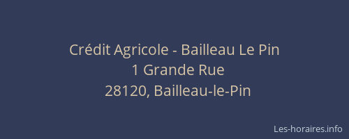 Cr&eacute;dit Agricole - Bailleau Le Pin