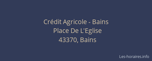 Crédit Agricole - Bains