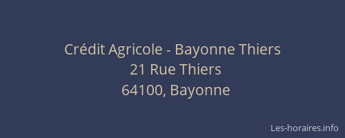 Crédit Agricole - Bayonne Thiers