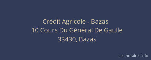 Cr&eacute;dit Agricole - Bazas