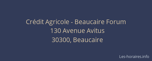 Cr&eacute;dit Agricole - Beaucaire Forum