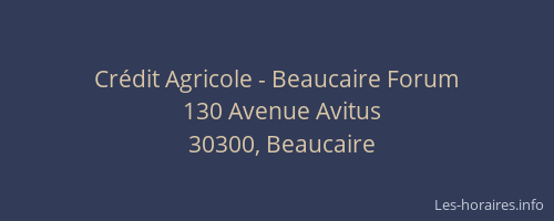 Crédit Agricole - Beaucaire Forum