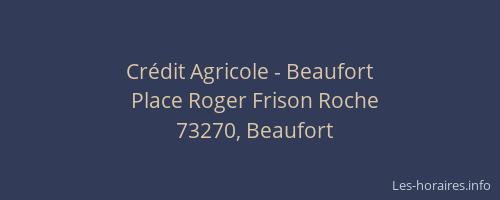 Cr&eacute;dit Agricole - Beaufort