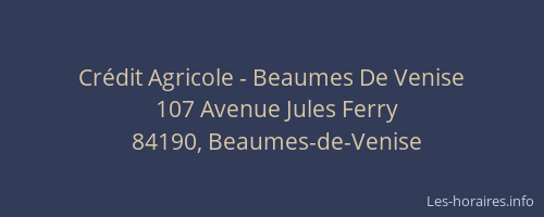 Cr&eacute;dit Agricole - Beaumes De Venise