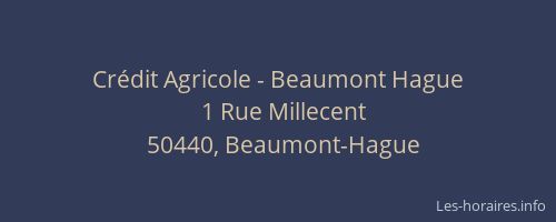 Crédit Agricole - Beaumont Hague