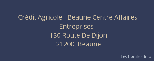 Crédit Agricole - Beaune Centre Affaires Entreprises