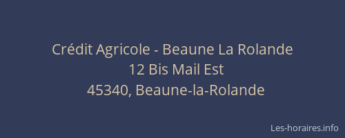 Cr&eacute;dit Agricole - Beaune La Rolande