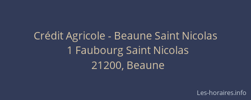Crédit Agricole - Beaune Saint Nicolas