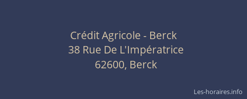 Cr&eacute;dit Agricole - Berck