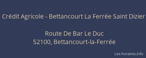 Crédit Agricole - Bettancourt La Ferrée Saint Dizier