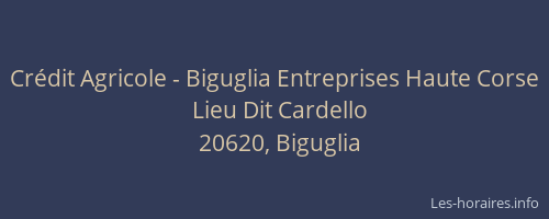 Cr&eacute;dit Agricole - Biguglia Entreprises Haute Corse