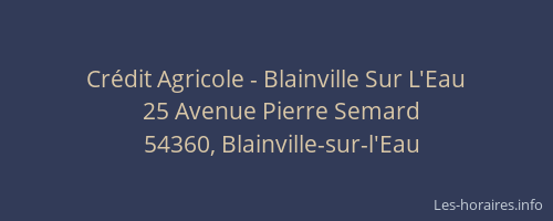 Crédit Agricole - Blainville Sur L'Eau