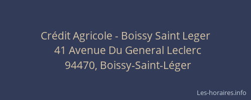 Cr&eacute;dit Agricole - Boissy Saint Leger