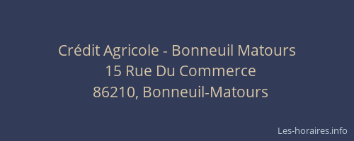 Crédit Agricole - Bonneuil Matours