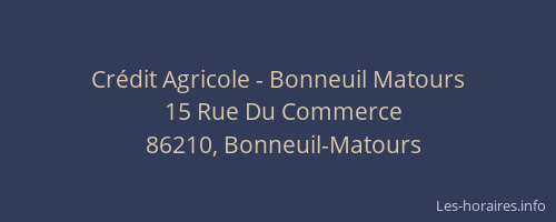 Cr&eacute;dit Agricole - Bonneuil Matours