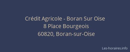 Crédit Agricole - Boran Sur Oise