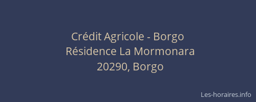 Cr&eacute;dit Agricole - Borgo