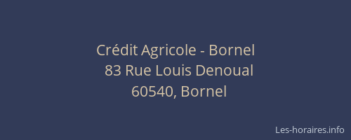 Cr&eacute;dit Agricole - Bornel