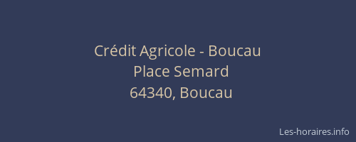 Cr&eacute;dit Agricole - Boucau