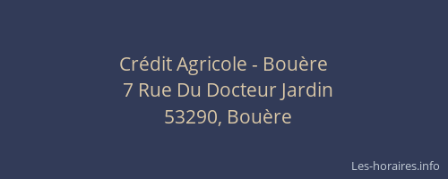 Cr&eacute;dit Agricole - Bou&egrave;re