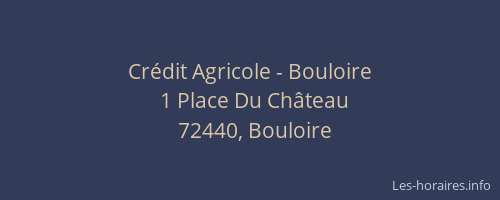 Crédit Agricole - Bouloire