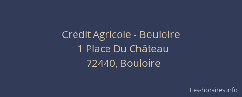 Cr&eacute;dit Agricole - Bouloire