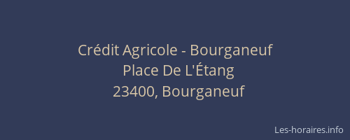 Crédit Agricole - Bourganeuf