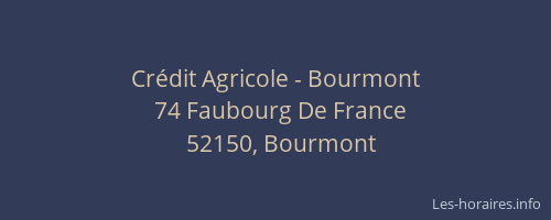 Cr&eacute;dit Agricole - Bourmont